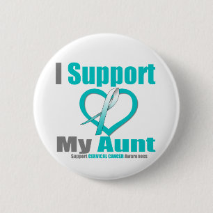 Cervical Cancer I Support My Aunt 6 Cm Round Badge