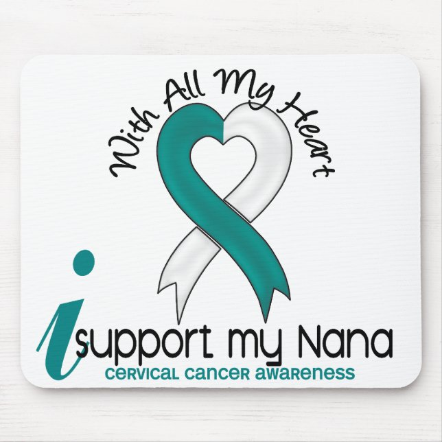 Cervical Cancer I Support My Nana Mouse Pad (Front)