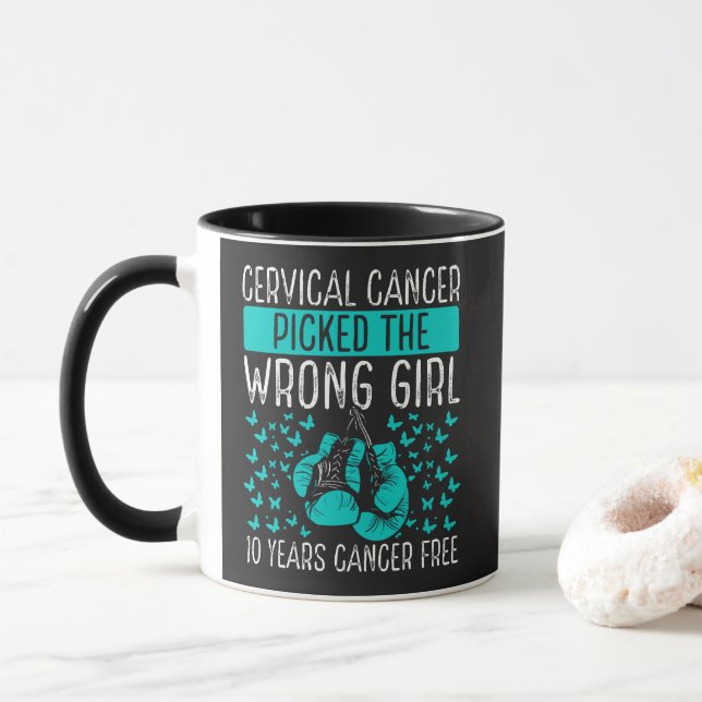 Cervical Cancer Picked The Wrong Girl Mug (With Donut)