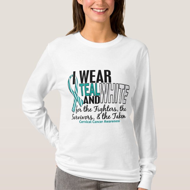 CERVICAL CANCER Teal White For Fighters Survivors T-Shirt (Front)