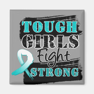 Cervical Cancer Tough Girls Fight Strong Magnet