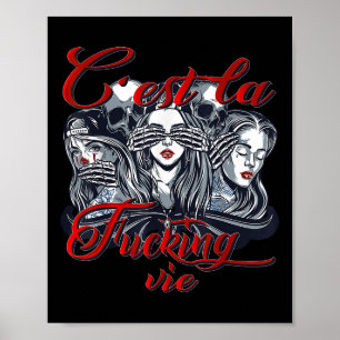 Cest La Foring Vie Dont Speak, Hear And See Tattoo Poster