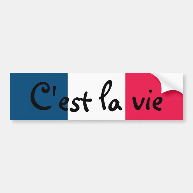 C'est la vie bumper sticker (Front)