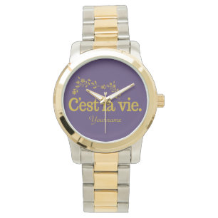 C'est La Vie custom watches