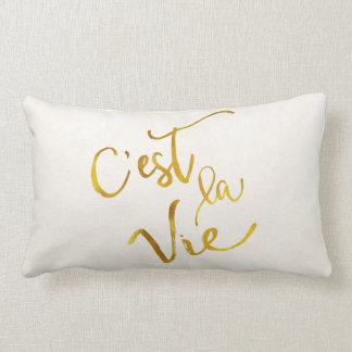 C'est La Vie Gold Faux Foil Metallic Motivational Lumbar Cushion