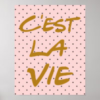 C'est La Vie Hand Lettering Poster - Polka Dots