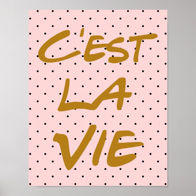 C'est La Vie Hand Lettering Poster - Polka Dots (Front)
