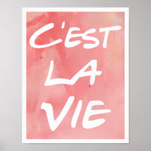 C'est La Vie Hand Lettering Poster - Watercolor