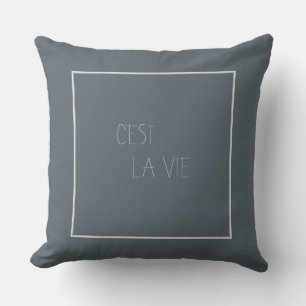 C'est La Vie - That's Life - French Cushion