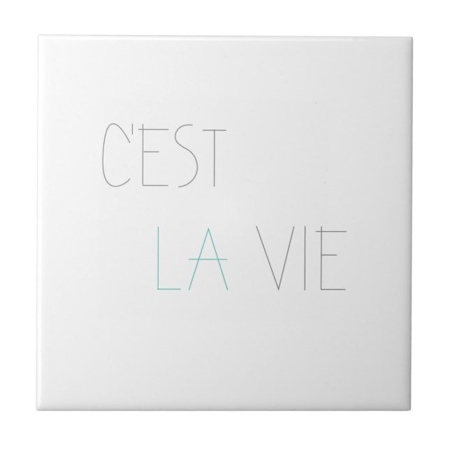 C'est La Vie - That's Life Tile (Front)