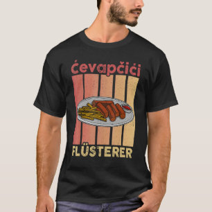 Cevapcici Kebab Balkan cuisine 25 T-Shirt