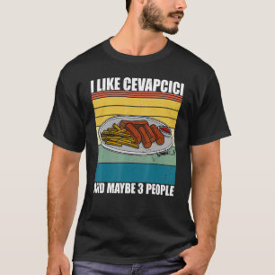 Cevapcici Kebab Balkan cuisine 42 T-Shirt