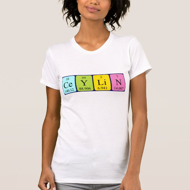 Ceylin periodic table name shirt (Front)