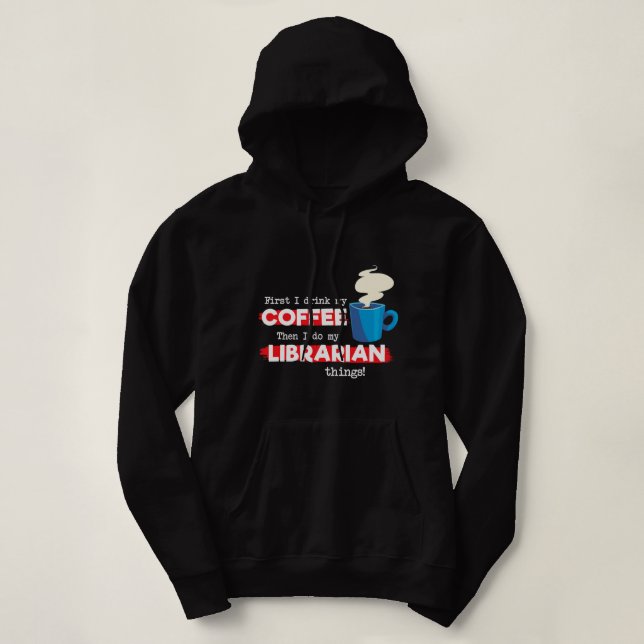 CF Coffee Librarian Coffee Lover Funny Library App Hoodie (Design Front)