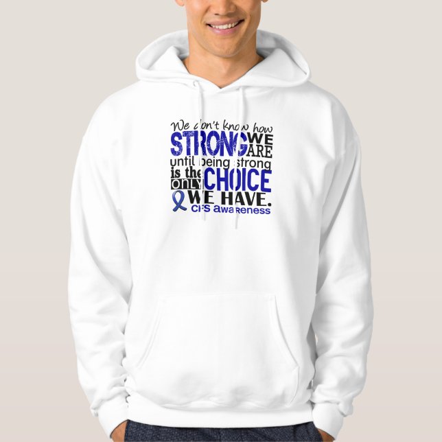 CFS How Strong We Are Hoodie (Front)