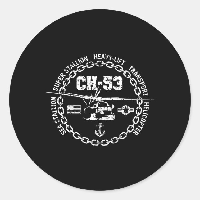 Ch-53 Sea Stallion Super Stallion Military Helicop Classic Round Sticker (Front)