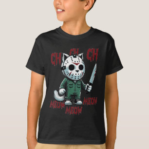 Ch Ch Ch Meow Meow Meow - Cat Movie Horror T-Shirt