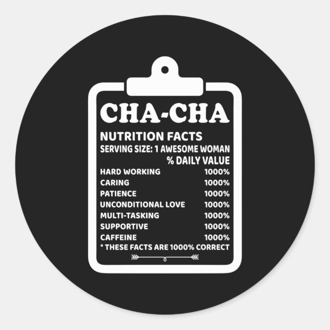 Cha-Cha Nutritional Facts Grandma Classic Round Sticker (Front)