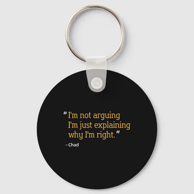 Chad Gift Quote Funny Birthday Personalised Name I Key Ring (Front)