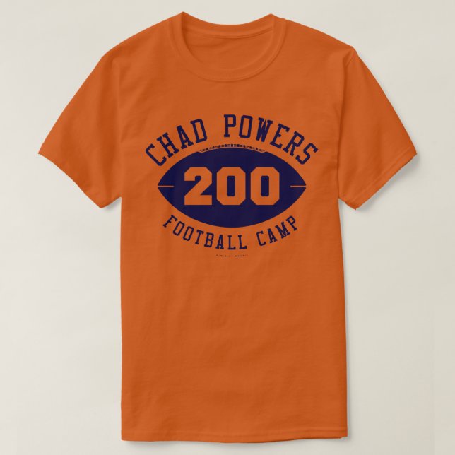 Chad Powers  Camp 200 Blue T-Shirt (Design Front)