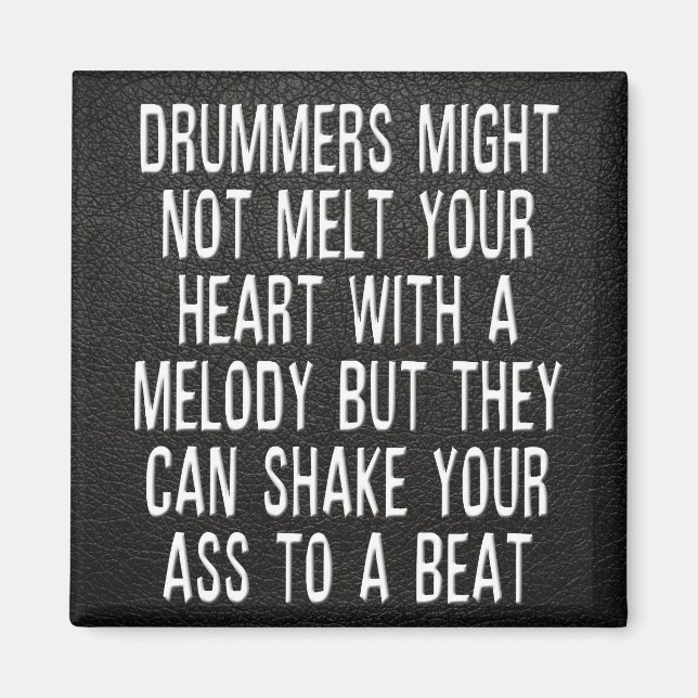 Chad Szeliga Drummer Quote Magnet (Front)