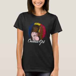 Chadian Flag Chad Chadian Girl T-Shirt