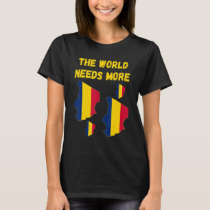 Chadian People And Fans The World Needs More Chad T-Shirt