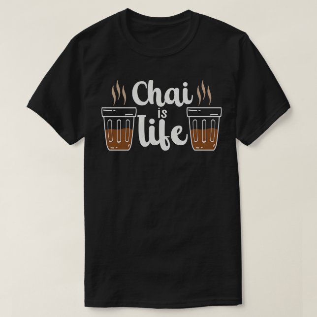 Chai Spice Tea Coffee Lover Black Tea Masala Milk  T-Shirt (Design Front)