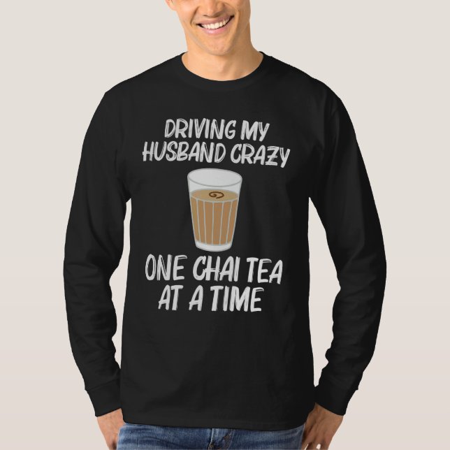 Chai Tea For Women Mom Desi Chai Latte Drinkers T-Shirt (Front)