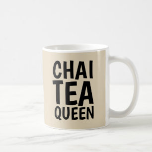 CHAI TEA QUEEN, Coffee Mugs Cups
