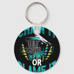 Chain It Or Blame It Funny Disc Golf Mountain Key Ring