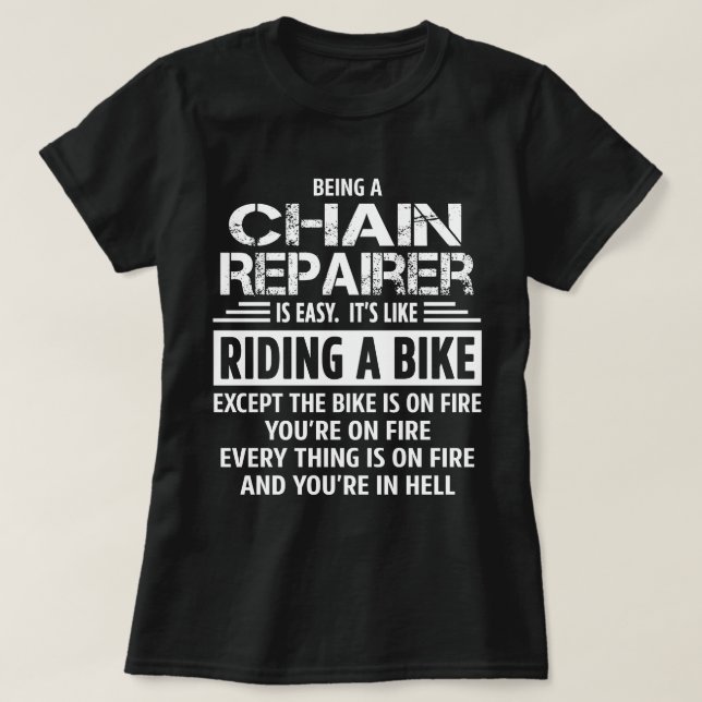 Chain Repairer T-Shirt (Design Front)