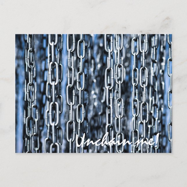 Chains - Unchain me! Postcard (Front)