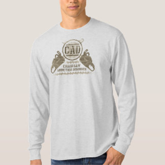 Chainsaw Addiction Disorder shirt
