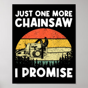 Chainsaw Art For Men Women Lumberjack Arborist Cha Poster