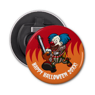 Chainsaw Clown Happy Halloween! Add The Year Bottle Opener