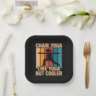 Chair Yoga Like Yoga But Cooler Paper Plate