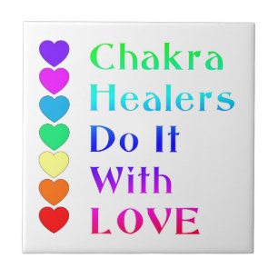Chakra Healers Do It With Love in Rainbow Colours Tile