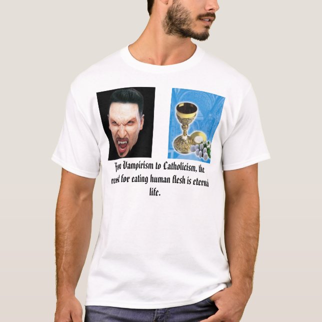 chalice host,vampire, From Vampiris... T-Shirt (Front)