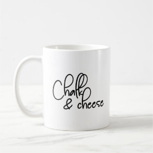 Chalk and Cheese Coffee Mug