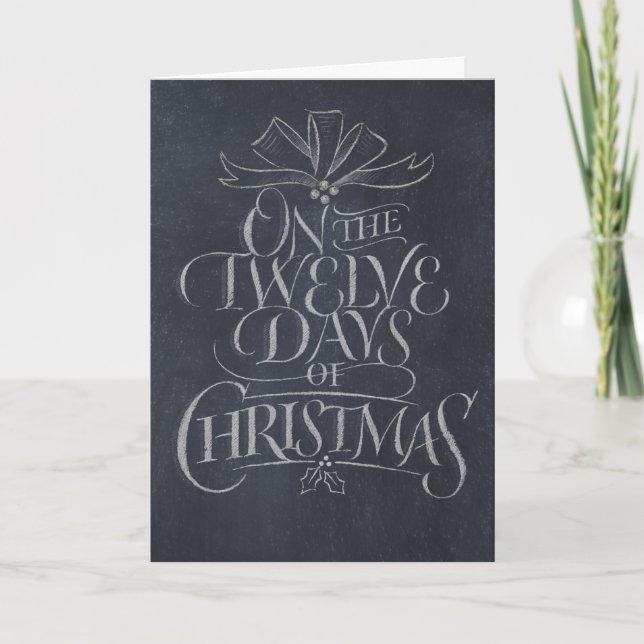 Chalkboard 12 Days of Christmas Chalk Calligraphy Holiday Card (Front)