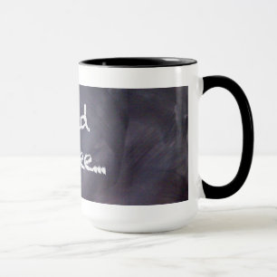 Chalkboard and Chalk: Need Coffee Mug