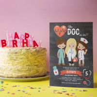 Chalkboard Doc Is In Doctor Birthday