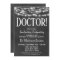 Chalkboard Doctor Graduation Party Invitation