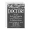 Chalkboard Doctor Graduation Party Invitation