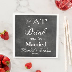 Chalkboard "Eat Drink and Be Married" Wedding Napkin