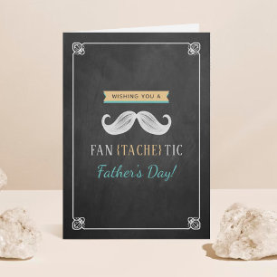 Chalkboard (Fan-Tache-Tic) Moustache Father's Day Card