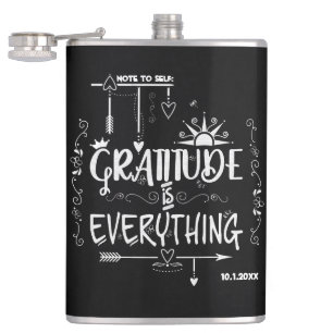 Chalkboard Gratitude is Everything Note to Self Hip Flask