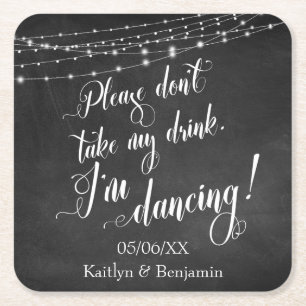 Chalkboard Lights Please Don't Take My Drink Square Paper Coaster
