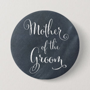 Chalkboard Mother of the Groom Button
